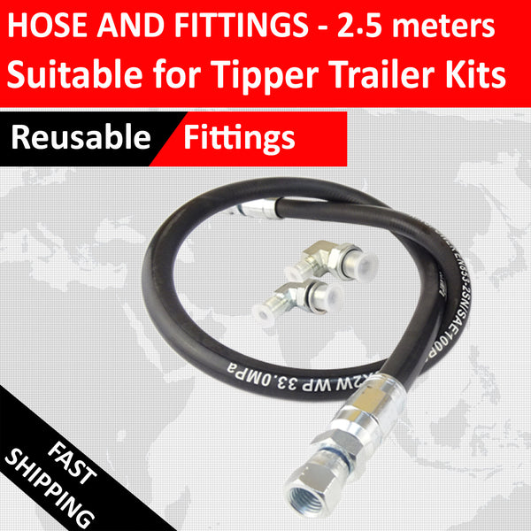 Hose and Fittings for Tipper Kits- 2.5 metre Hose with re usable fittings