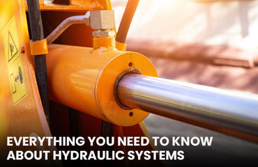 Everything You Need to Know About Hydraulic Systems